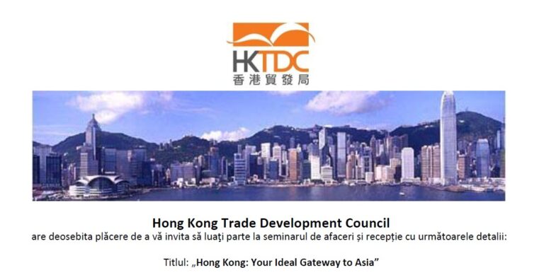 Hong Kong Trade Development Council (HKTDC), cu sprijinul UNPR, organizează evenimentul cu tema:  „Hong Kong: Your Ideal Gateway to Asia”