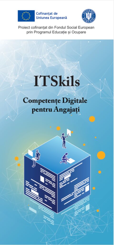 ITSkils &ndash; Competențe Digitale pentru Angajați &ndash; Cod MySMIS 334440